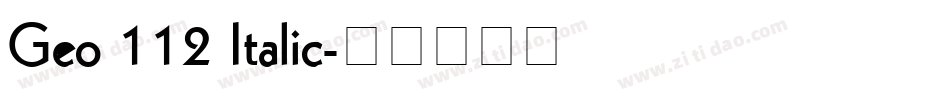 Geo 112 Italic字体转换